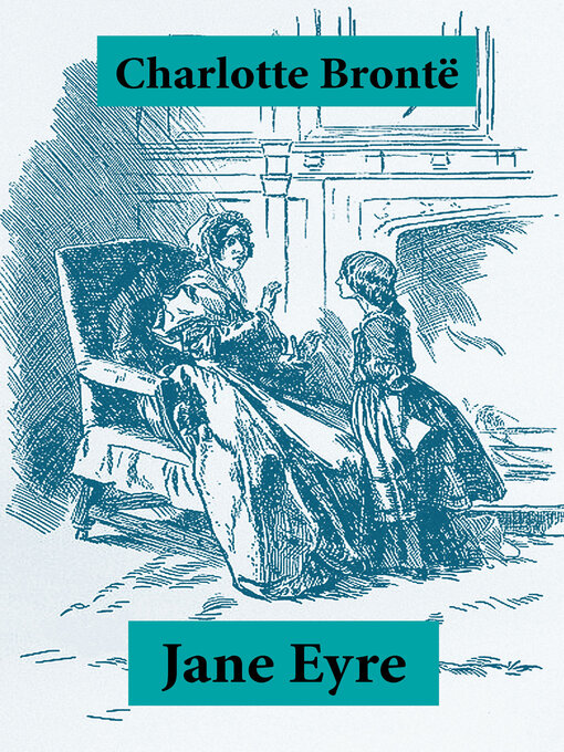 Title details for Jane Eyre by Charlotte Brontë - Available